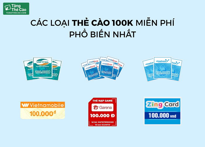 Một số loại thẻ cào 100k miễn phí