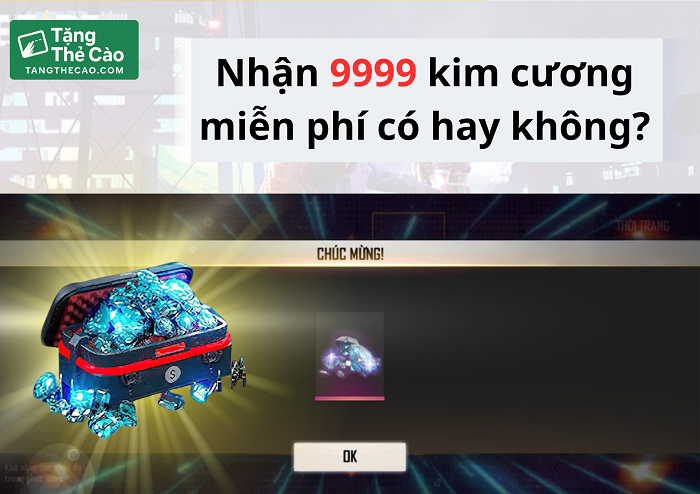 Nhận 9999 kim cương miễn phí có thật không?